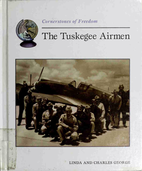 The Tuskegee Airmen (Cornerstones of Freedom)